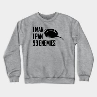 1 Man, 1 Pan Crewneck Sweatshirt